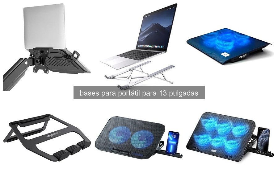 Beneficios de las Bases para Portátil de 13 Pulgadas