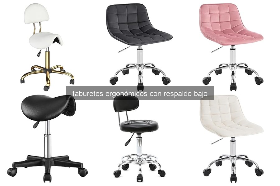 Beneficios de los taburetes ergonómicos con respaldo bajo