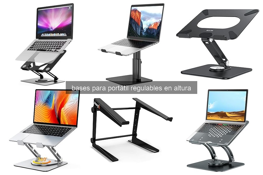 Beneficios de usar bases para portátil regulables en altura