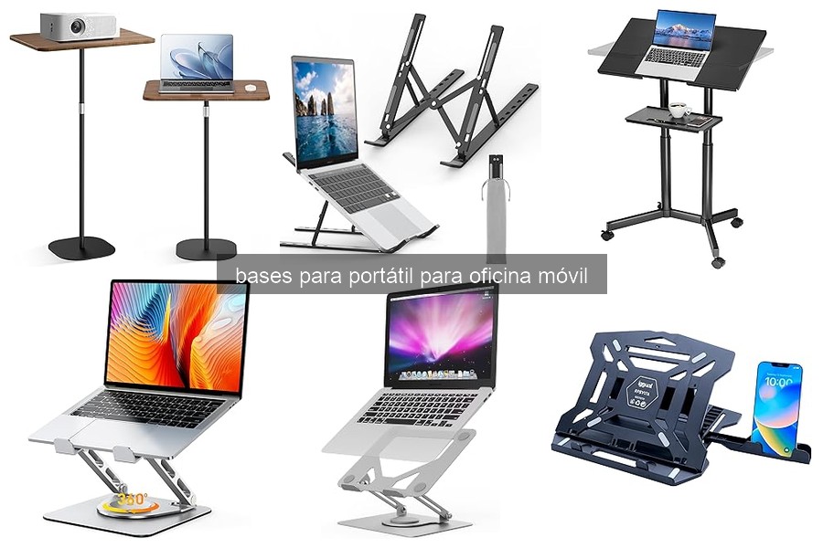 Beneficios de Usar una Base para Portátil en la Oficina Móvil