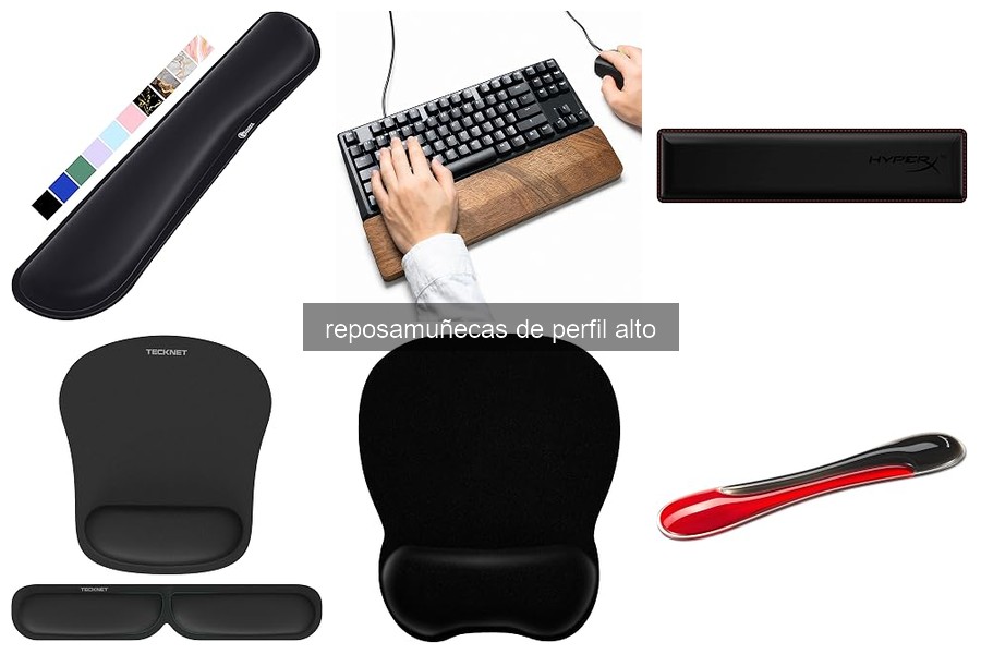 Beneficios del Reposamuñecas de Perfil Alto para tu Comodidad