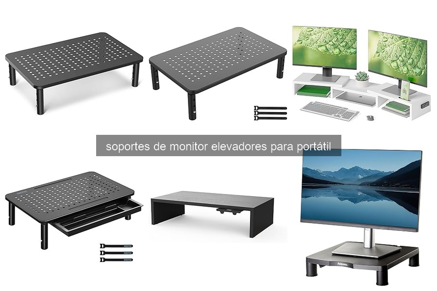 Comparativa de Soportes de Monitor Elevadores para Portátil 2023