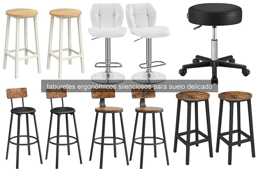 Comparativa de Taburetes Ergonómicos Silenciosos para Suelo Delicado