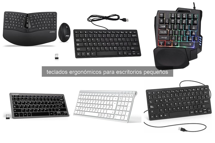 Comparativa de teclados ergonómicos para espacios pequeños