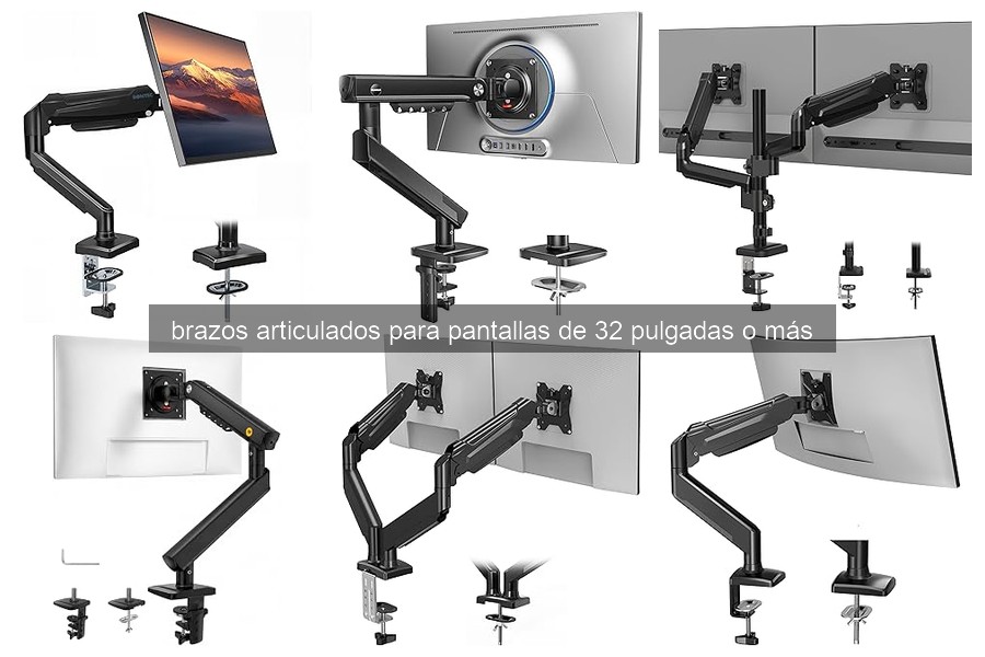 Mejores brazos articulados para pantallas de 32 pulgadas en 2026