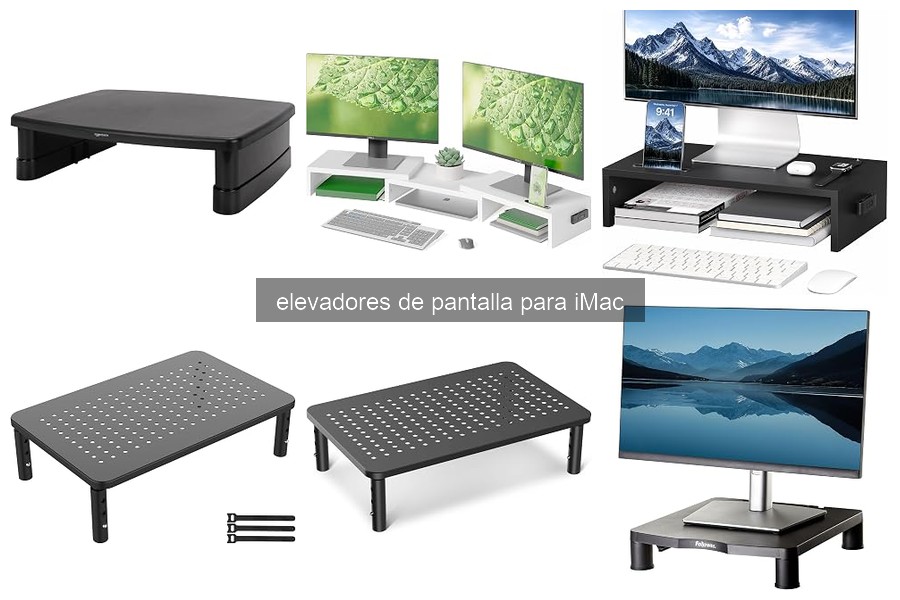 Mejores elevadores de pantalla para iMac en 2023