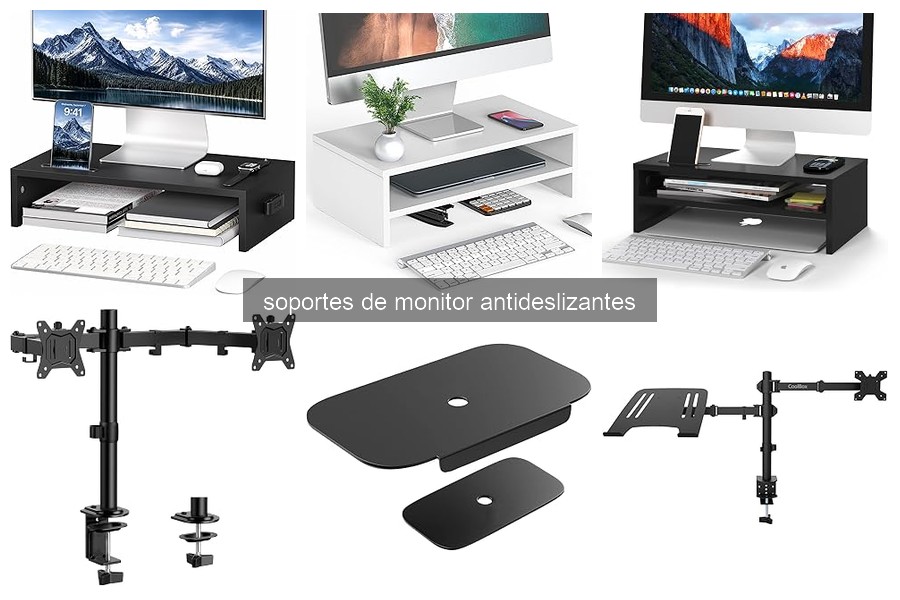 Problemas Comunes con Soportes de Monitor Antideslizantes