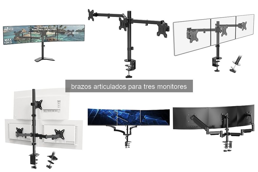 ¿Qué son los brazos articulados para tres monitores?