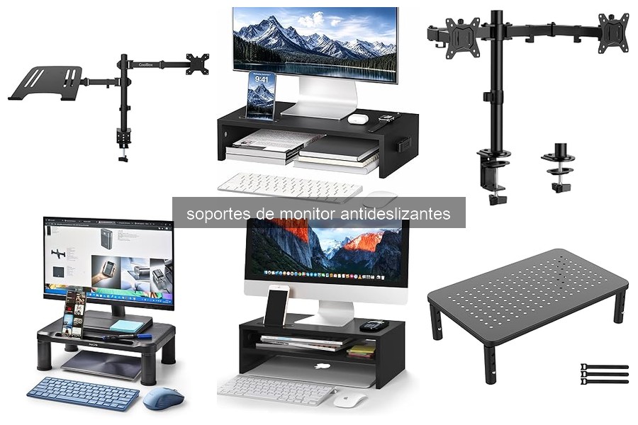 ¿Qué son los soportes de monitor antideslizantes?