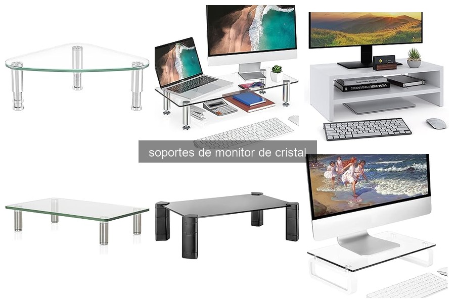 Soporte de Monitor de Cristal: Ventajas y Características